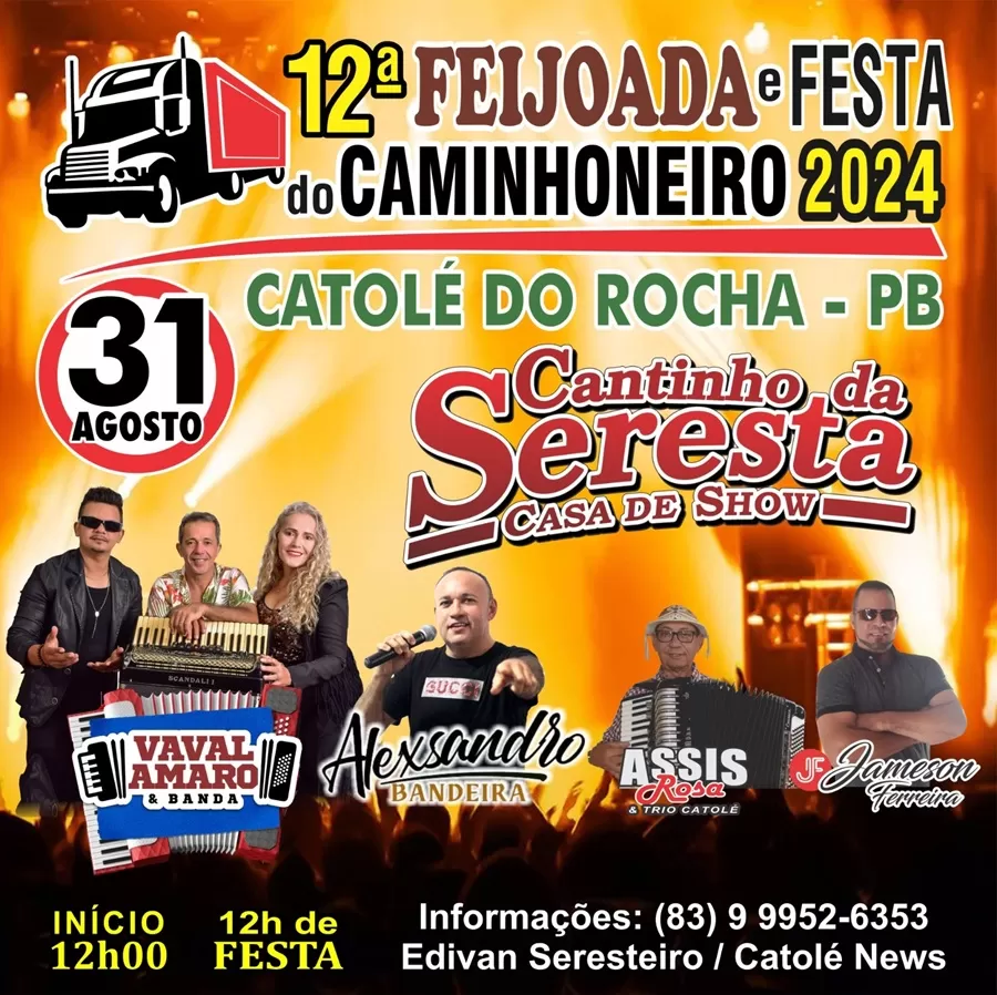 12ª Feijoada e Festa dos Caminhoneiros de Catolé do Rocha (PB), acontece neste sábado (31), no Cantinho da Seresta