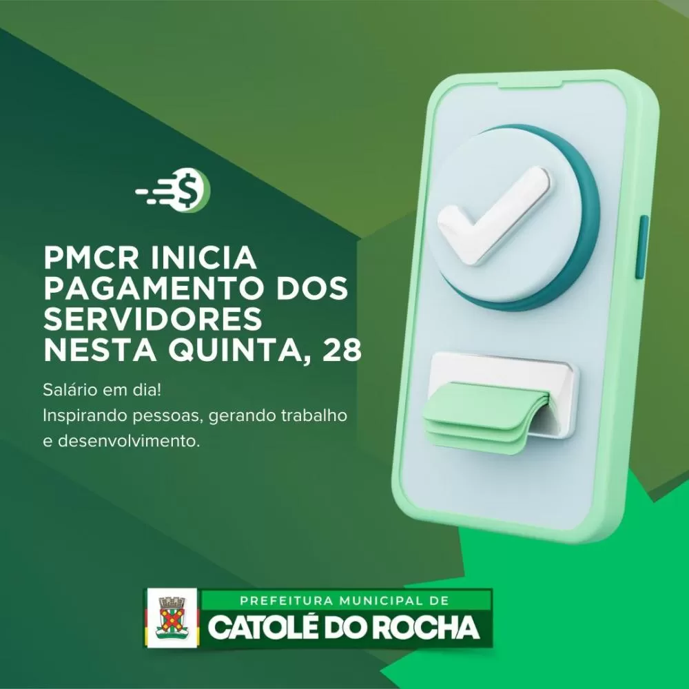 Prefeitura de Catolé do Rocha inicia pagamento dos servidores municipais nesta quinta-feira (28)