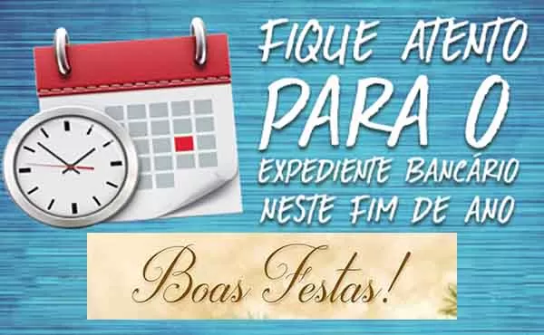 Expediente bancário tem alterações neste final de ano e horário de atendimento ao público será reduzido
