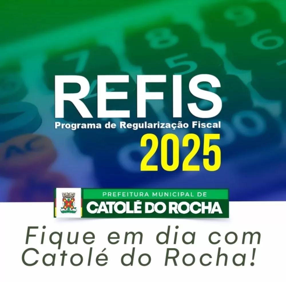 Prefeitura de Catolé do Rocha publica Lei Municipal que cria o Programa de Recuperação Fiscal - REFIS