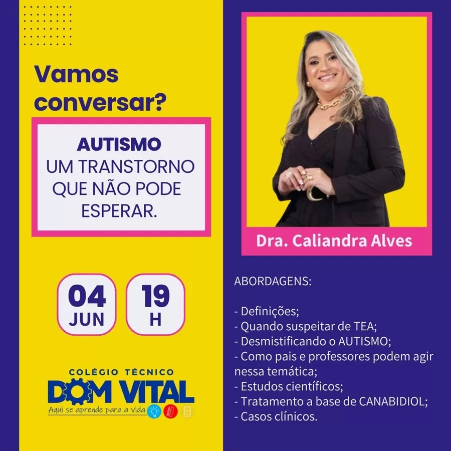 Palestra ‘Autismo, um transtorno que não pode esperar’ com Dra Caliandra Alves será hoje à noite no Dom Vital