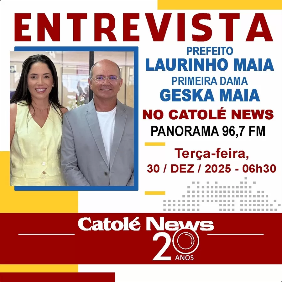 Prefeito Laurinho e a primeira dama Geska Maia serão os entrevistados desta terça (30) no programa Catolé News